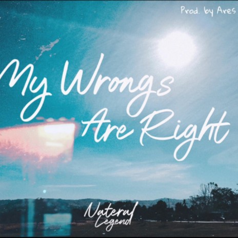 My Wrongs Are My Rights (feat. Ares Silver)