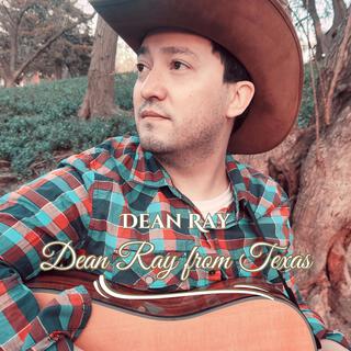 Dean Ray from Texas