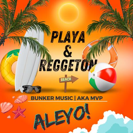 Playa y reggeton | Boomplay Music