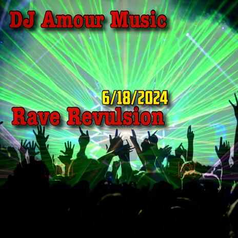 Rave Revulsion | Boomplay Music