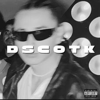 DSCOTK lyrics | Boomplay Music