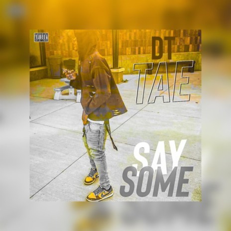 Say Some | Boomplay Music