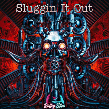 Sluggin It Out | Boomplay Music