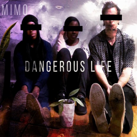 Dangerous Life | Boomplay Music