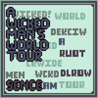 A Wicked Man's World Tour