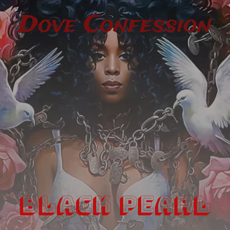 Dove Confession | Boomplay Music