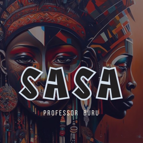 Sasa | Boomplay Music