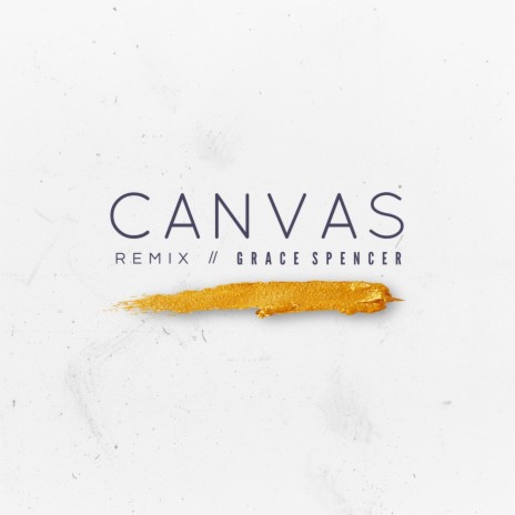 Canvas (Remix)