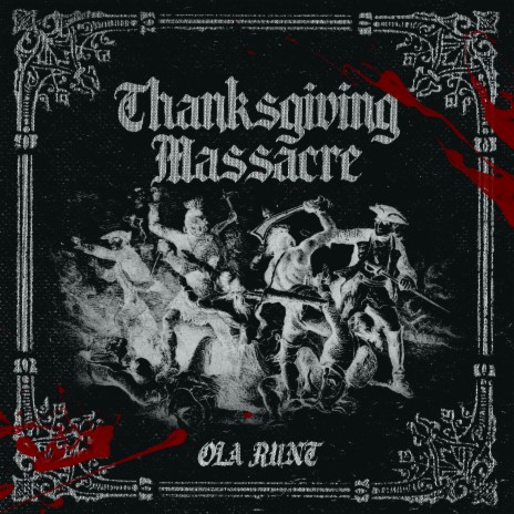 Thanksgiving Massacre | Boomplay Music