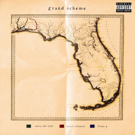 Grand Scheme ft. Huey the 13th & Blake P | Boomplay Music