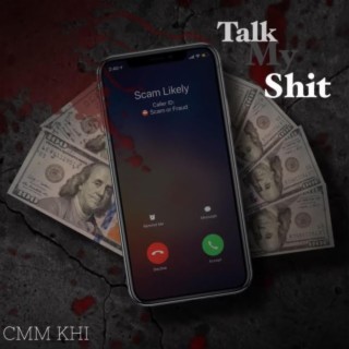 Talk my shit