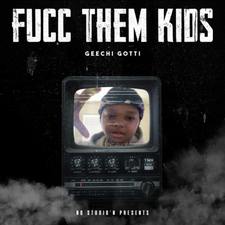 Fucc Them Kids | Boomplay Music