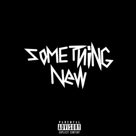 Something New ft. Tylovision | Boomplay Music