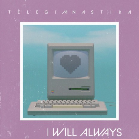 I Will Always | Boomplay Music