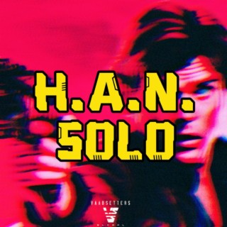 H.A.N. SOLO