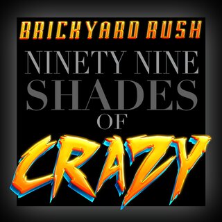 99 Shades of Crazy