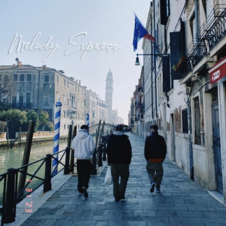 Melody Express | Boomplay Music