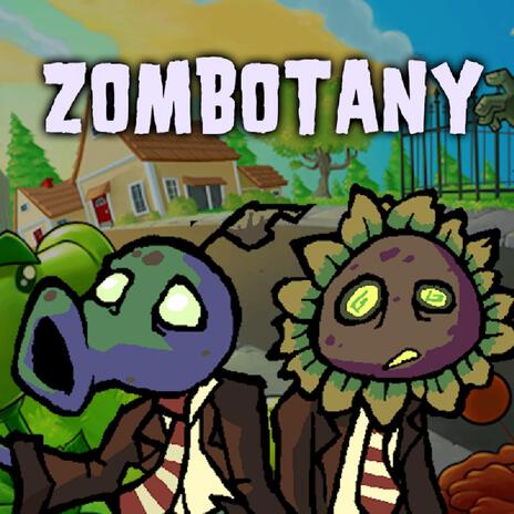 Zombotany | Boomplay Music