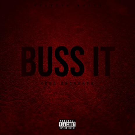 Buss It | Boomplay Music