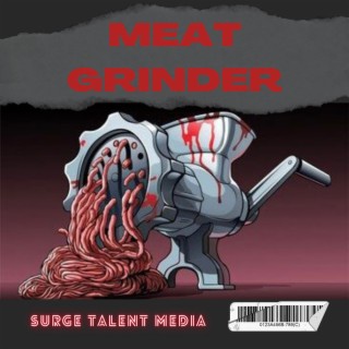 Meat Grinder