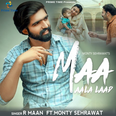 Maa Aala Laad ft. Monty Sehrawat | Boomplay Music