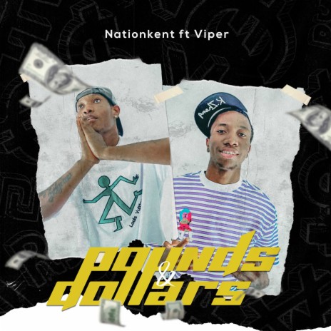 Pounds and Dollars ft. Viper | Boomplay Music