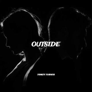 Outside lyrics | Boomplay Music