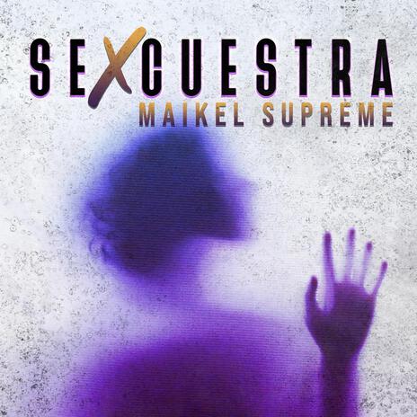 Sexcuestra | Boomplay Music