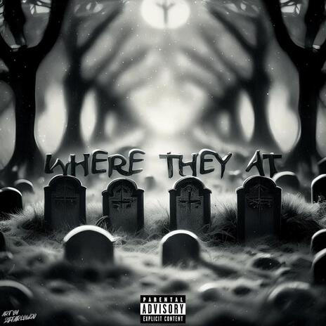 Where They At ft. Scoomy G | Boomplay Music