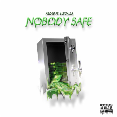 nobody safe (feat. Illegalla) | Boomplay Music