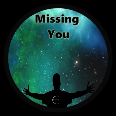 Missing You | Boomplay Music