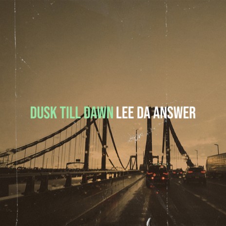 Dusk Till Dawn | Boomplay Music