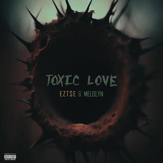 Toxic Love