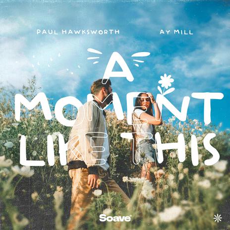 A Moment Like This ft. ay-Mill | Boomplay Music