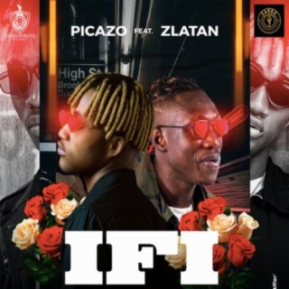 IFI ft. Zlatan Ibile lyrics | Boomplay Music
