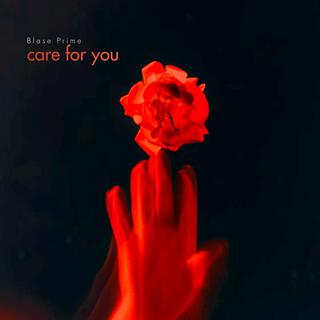 care for you