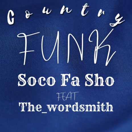 Country Funk (feat. The_wordsmith) | Boomplay Music