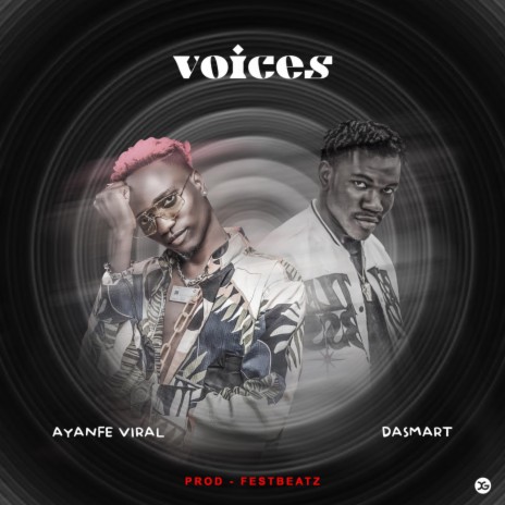 Voices ft. Dasmart | Boomplay Music