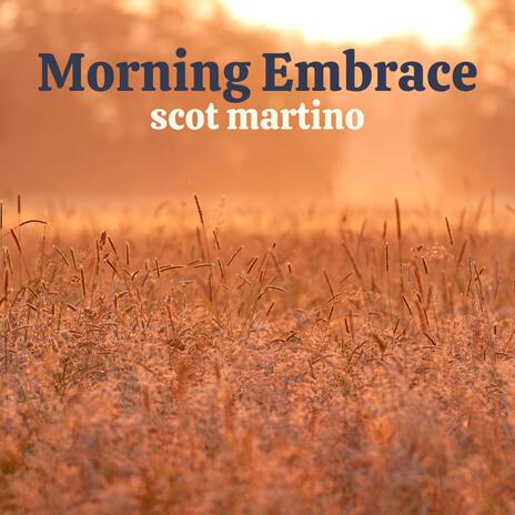 Morning Embrace | Boomplay Music