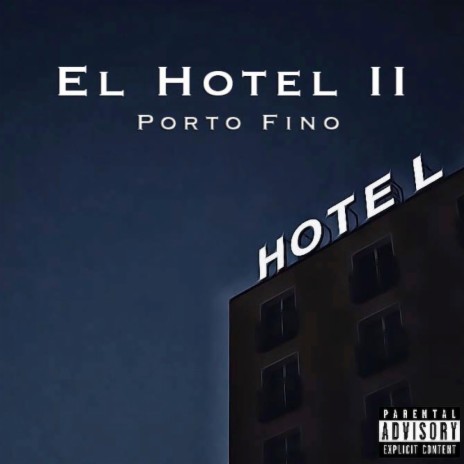 El Hotel II | Boomplay Music