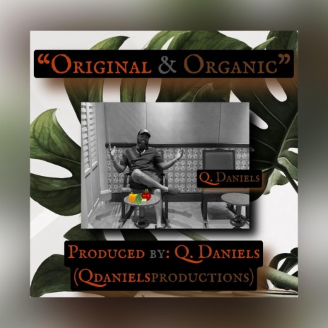 Original & Organic | Boomplay Music