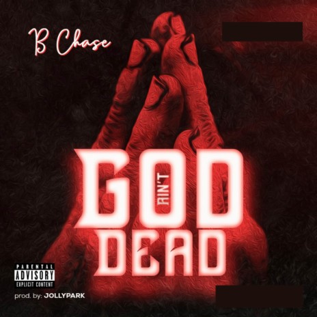 God Ain’t Dead | Boomplay Music
