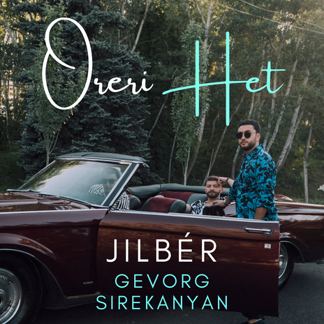 Oreri Het ft. Gevorg Sirekanyan | Boomplay Music