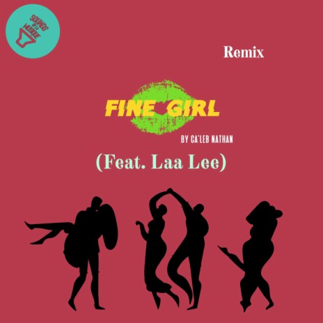 FINE GIRL ft. Laa Lee | Boomplay Music