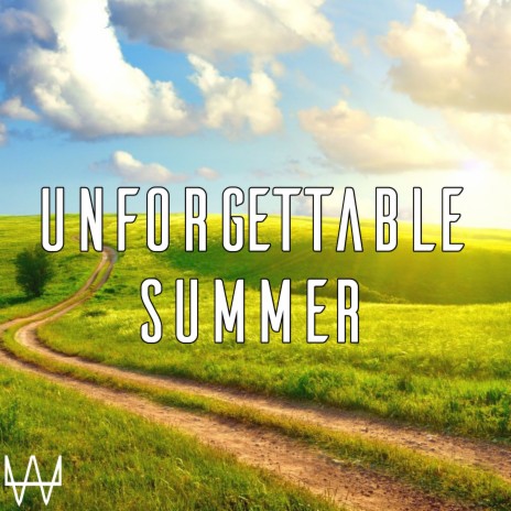 Unforgettable Summer | Boomplay Music
