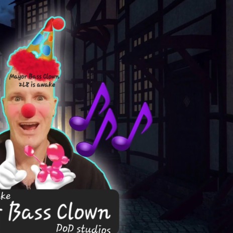 Mayor bass clown | Boomplay Music