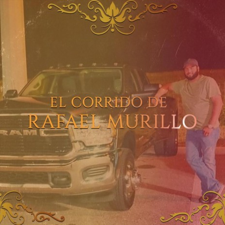 El Corrido de Rafael Murillo | Boomplay Music