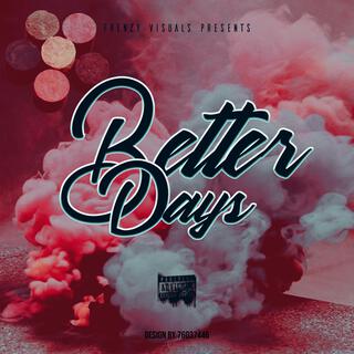 Better Days