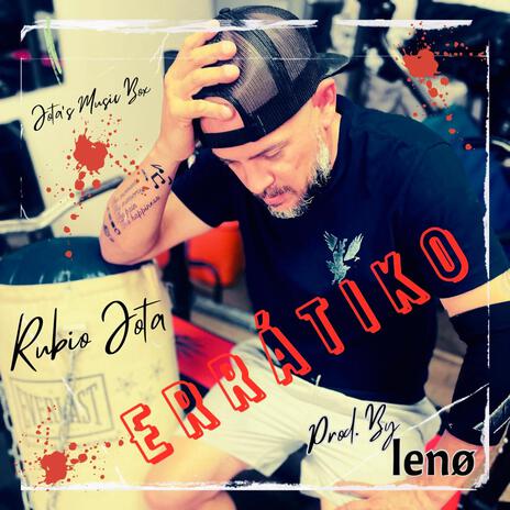 Errátiko ft. Lenø | Boomplay Music