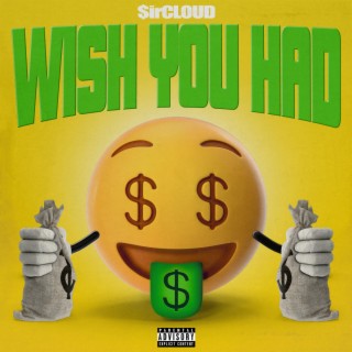 Wish You Had lyrics | Boomplay Music